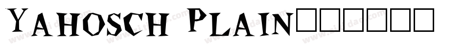 Yahosch Plain字体转换